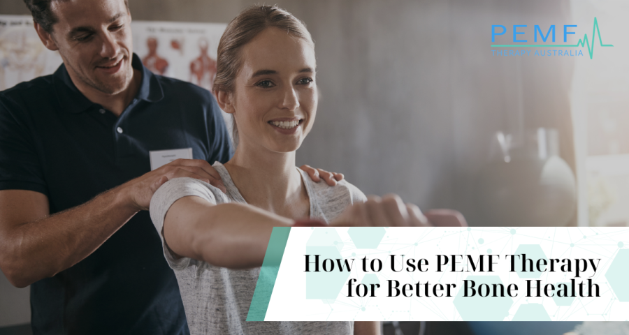 PEMF Therapy for Better Bone Health