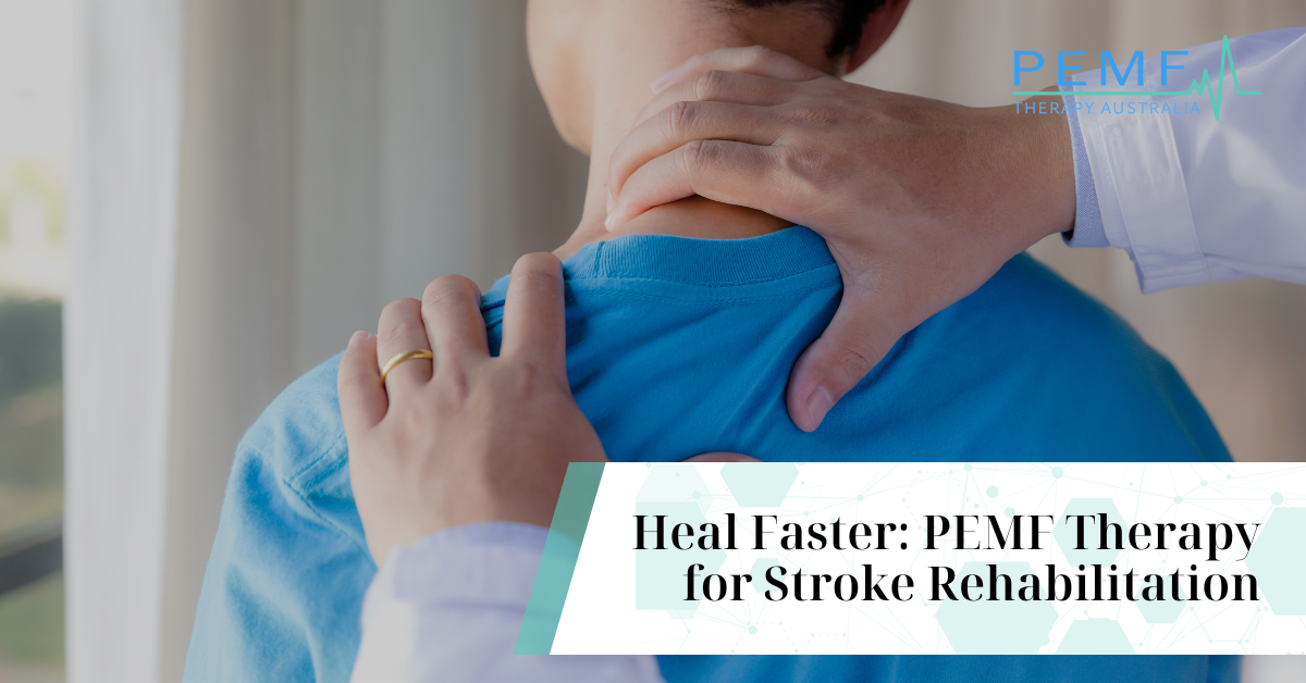 PEMF Therapy for Stroke Rehabilitation